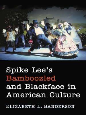 cover image of Spike Lee's Bamboozled and Blackface in American Culture